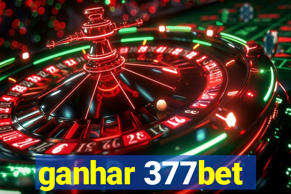 ganhar 377bet